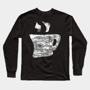 Caffiene, Adrenaline and Spite Long Sleeve T-Shirt